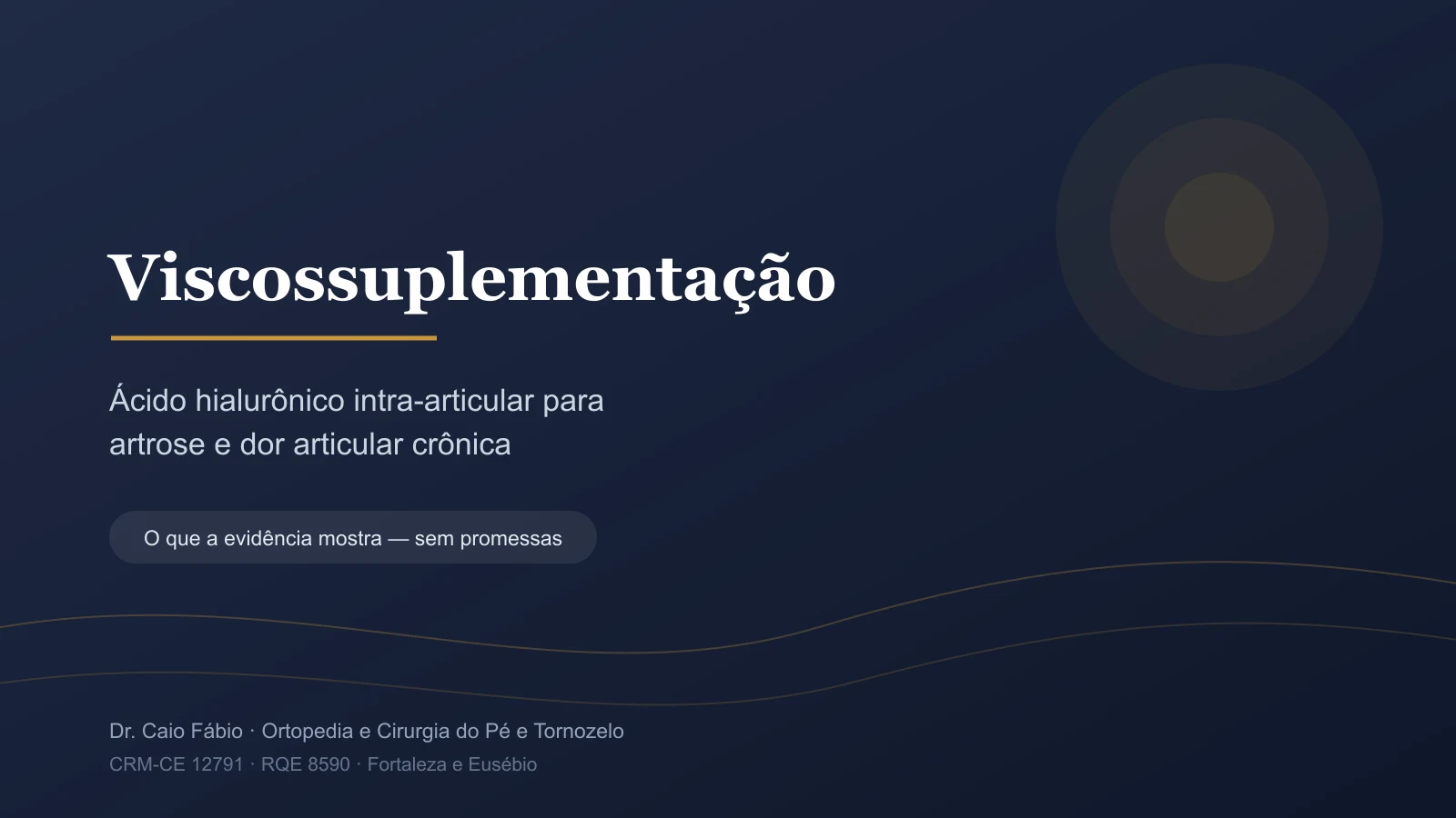 Viscossuplementação: ácido hialurônico intra-articular para artrose e dor articular crônica — Dr. Caio Fábio